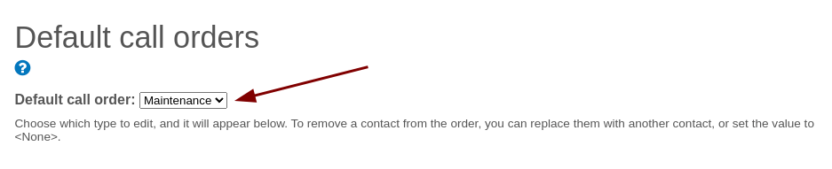 Select default call order to edit